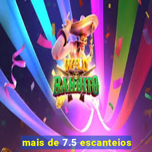 mais de 7.5 escanteios